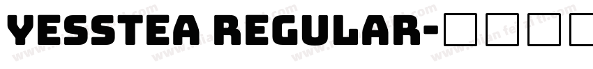 Yesstea Regular字体转换